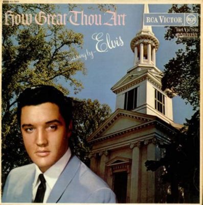 elvis how great thou art: Elvis Presley's music transcends genres and generations.