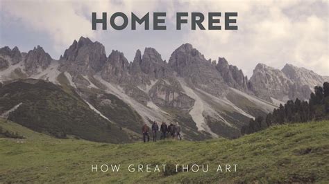 home free how great thou art on the beauty of solitude