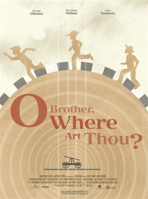 O Brother, Where Art Thou? Book and Beyond