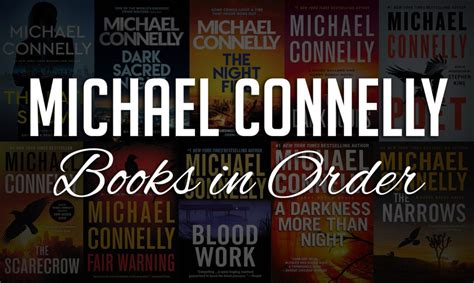 What is the Chronological Order of Michael Connelly Books? An Insightful Discussion